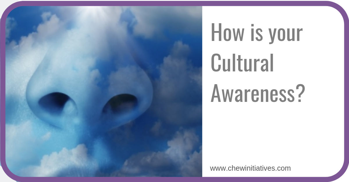 How is your Cultural Awareness?