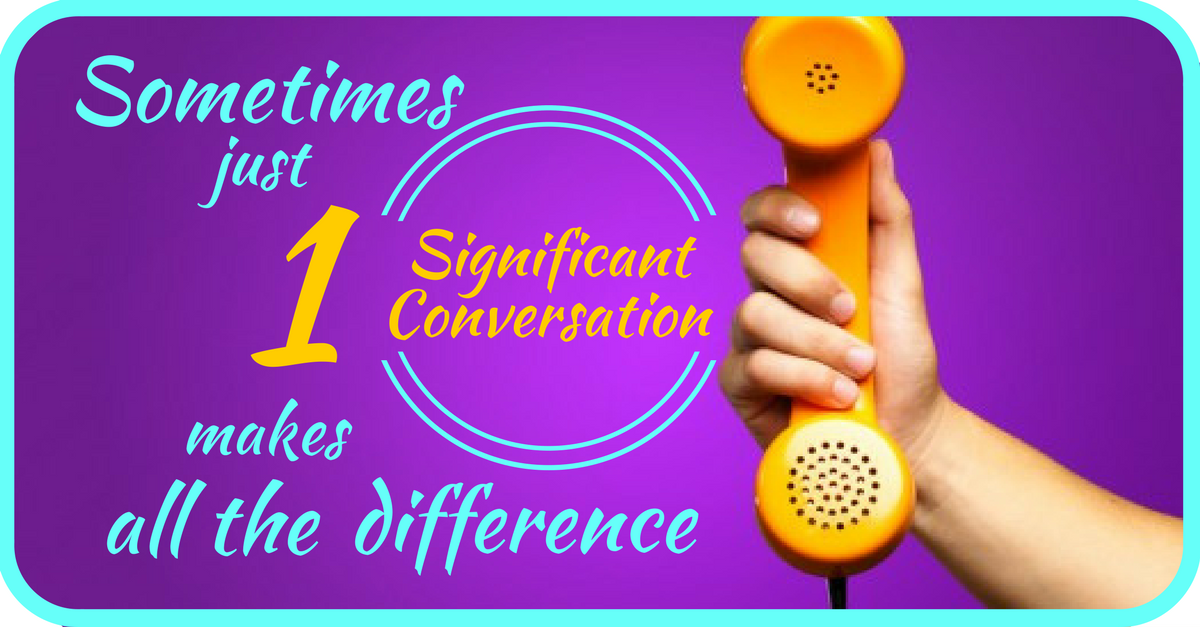 FREE Telephone Consultation ~ Sometimes just 1 Significant Conversation can make all the difference